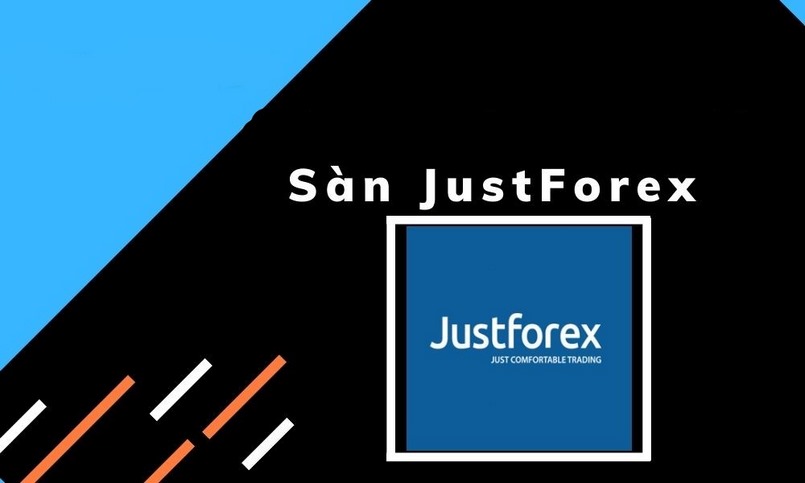 JustForex sẽ là nhà môi giới rất tuyệt vời mà những nhà giao dịch không nên bỏ qua