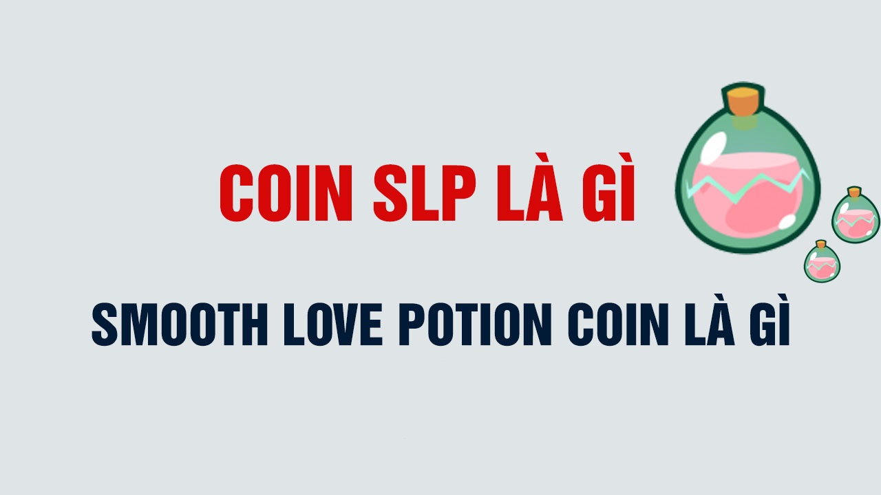 Thông tin về SLP Coin